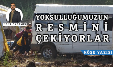 Yoksulluğun fotoğrafını mutluluk olarak vermek iki yüzlülüktür!