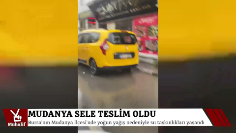Bursa'nın Mudanya ilçesi sele teslim oldu