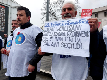 Tüm Emekliler Sendikası Bursa Şubesi: Bıçak etimizi delip, kemiğimize dayandı