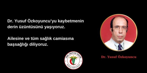 Bursa'nın sevilen doktoru Yusuf Özkoyuncu hayatını kaybetti
