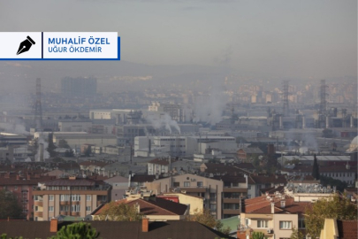 Ağır sanayi kuşatması altında: Bursa'nın kimyası bozuldu