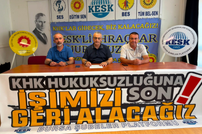 KESK Bursa'dan gözaltı tepkisi: On yıllık bu hukuksuzluğa son verin