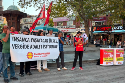 Emek Partisi Bursa İl Örgütü'nden ‘İnsanca yaşanacak ücret, vergide adalet istiyoruz’ kampanyası